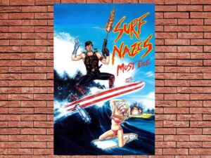-Surf Nazis Must Die (1987)-<br>The Original Movie