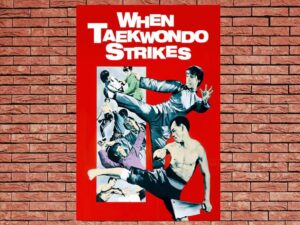 -When Taekwondo Strikes (1973)-<br>The Original Movie