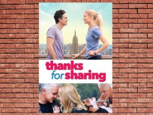 -Thanks for Sharing (2013)-<br>The Original Movie
