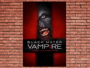 -The Black Water Vampire (2014)-<br>The Original Movie