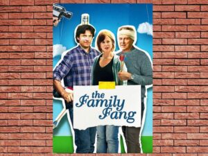 -The Family Fang (2016)-<br>The Original Movie