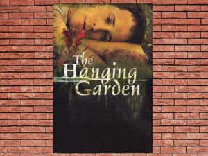 -The Hanging Garden (1997)-<br>The Original Movie