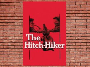 -The Hitch-Hiker (1953)-<br>The Original Movie