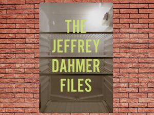 -The Jeffrey Dahmer Files (2013)-<br>The Original Movie