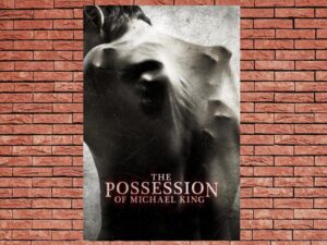 -The Possession of Michael King (2014)-<br>The Original Movie
