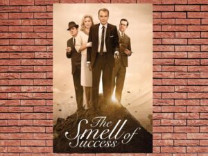 -The Smell of Success (2011)-<br>The Original Movie