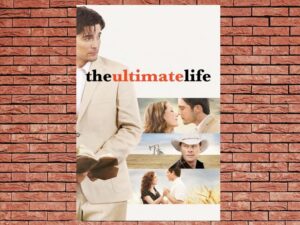 -The Ultimate Life (2013)-<br>The Original Movie