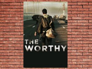 -The Worthy (2016)-<br>The Original Movie