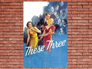 -These Three (1936)-<br>The Original Movie