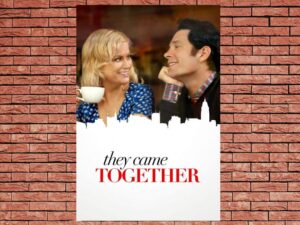 -They Came Together (2014)-<br>The Original Movie