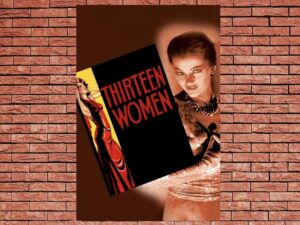 -Thirteen Women (1932)-<br>The Original Movie