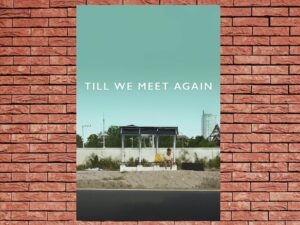 -Till We Meet Again (2016)-<br>The Original Movie