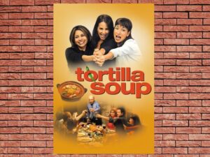 -Tortilla Soup (2001)-<br>The Original Movie