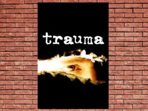 -Trauma (2004)-<br>The Original Movie