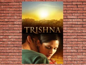 -Trishna (2011)-<br>The Original Movie