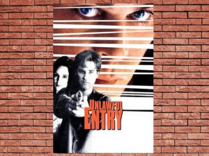 -Unlawful Entry (1992)-<br>The Original Movie