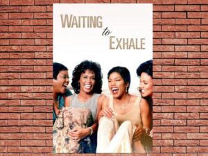 -Waiting to Exhale (1995)-<br>The Original Movie