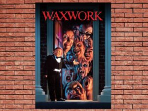 -Waxwork (1988)-<br>The Original Movie
