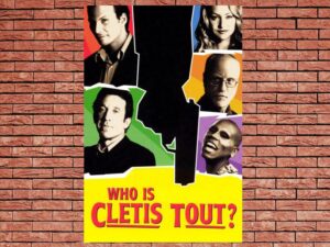 -Who Is Cletis Tout? (2001)-<br>The Original Movie