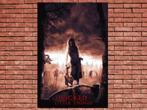 -Wicked Little Things (2006)-<br>The Original Movie