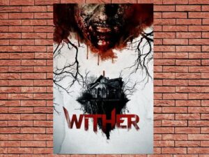 -Wither (2013)-<br>The Original Movie