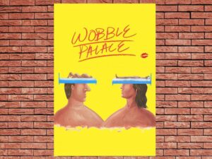 -Wobble Palace (2018)-<br>The Original Movie