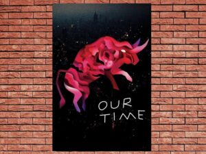 -Our Time (2018)-<br>The Original Movie