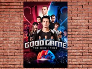 -Good Game: The Beginning (2018)-<br>The Original Movie