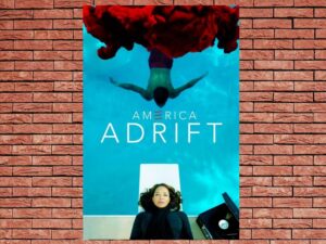 -America Adrift (2016)-<br>The Original Movie