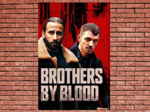 -Brothers by Blood (2020)-<br>The Original Movie
