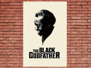 -The Black Godfather (2019)-<br>The Original Movie