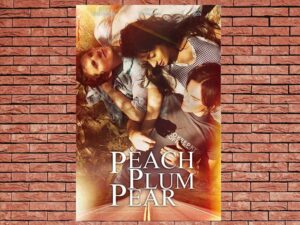 -Peach Plum Pear (2011)-<br>The Original Movie