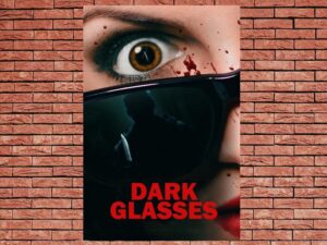 -Dark Glasses (2022)-<br>The Original Movie