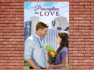 -Prescription for Love (2019)-<br>The Original Movie