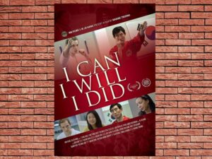 -I Can I Will I Did (2017)-<br>The Original Movie