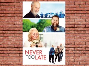 -Never Too Late (2020)-<br>The Original Movie