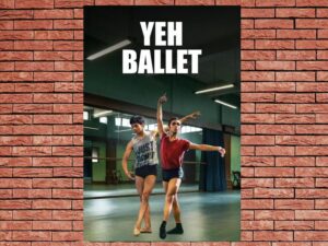 -Yeh Ballet (2020)-<br>The Original Movie