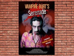 -Vampire Burt's Serenade (2020)-<br>The Original Movie