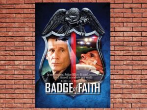 -Badge of Faith (2015)-<br>The Original Movie