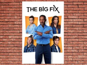 -The Big Fix (2018)-<br>The Original Movie