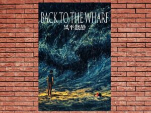 -Back to the Wharf (2020)-<br>The Original Movie