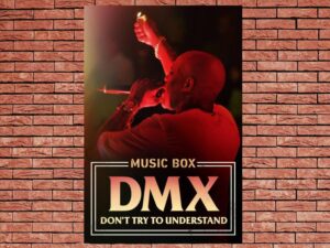 -DMX: Don't Try to Understand (2021)-<br>The Original Movie