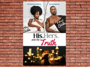 -His, Hers and the Truth (2019)-<br>The Original Movie