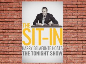 -The Sit-In: Harry Belafonte Hosts The Tonight Show (2020)-<br>The Original Movie