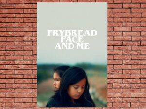 -Frybread Face and Me (2023)-<br>The Original Movie