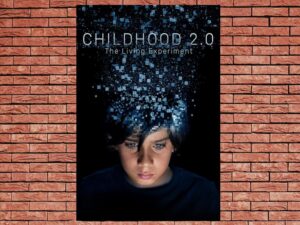 -Childhood 2.0 (2020)-<br>The Original Movie
