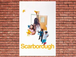 -Scarborough (2022)-<br>The Original Movie