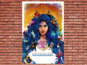 -Natchathiram Nagargiradhu (2022)-<br>The Original Movie