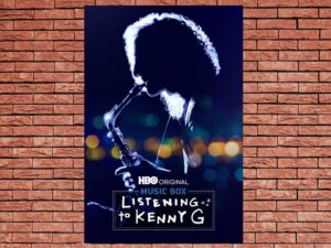 -Listening to Kenny G (2021)-<br>The Original Movie