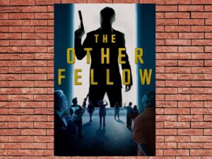 -The Other Fellow (2023)-<br>The Original Movie